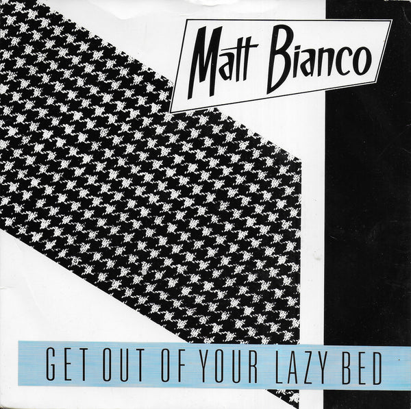 Matt Bianco - Get out of your lazy bed (Engelse uitgave)