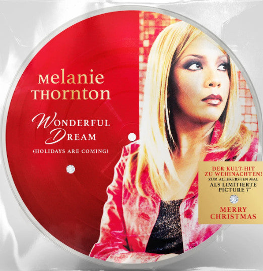 Melanie Thornton (The Voice of La Bouche) - Wonderful dream (Holidays are coming) (Picture disc)