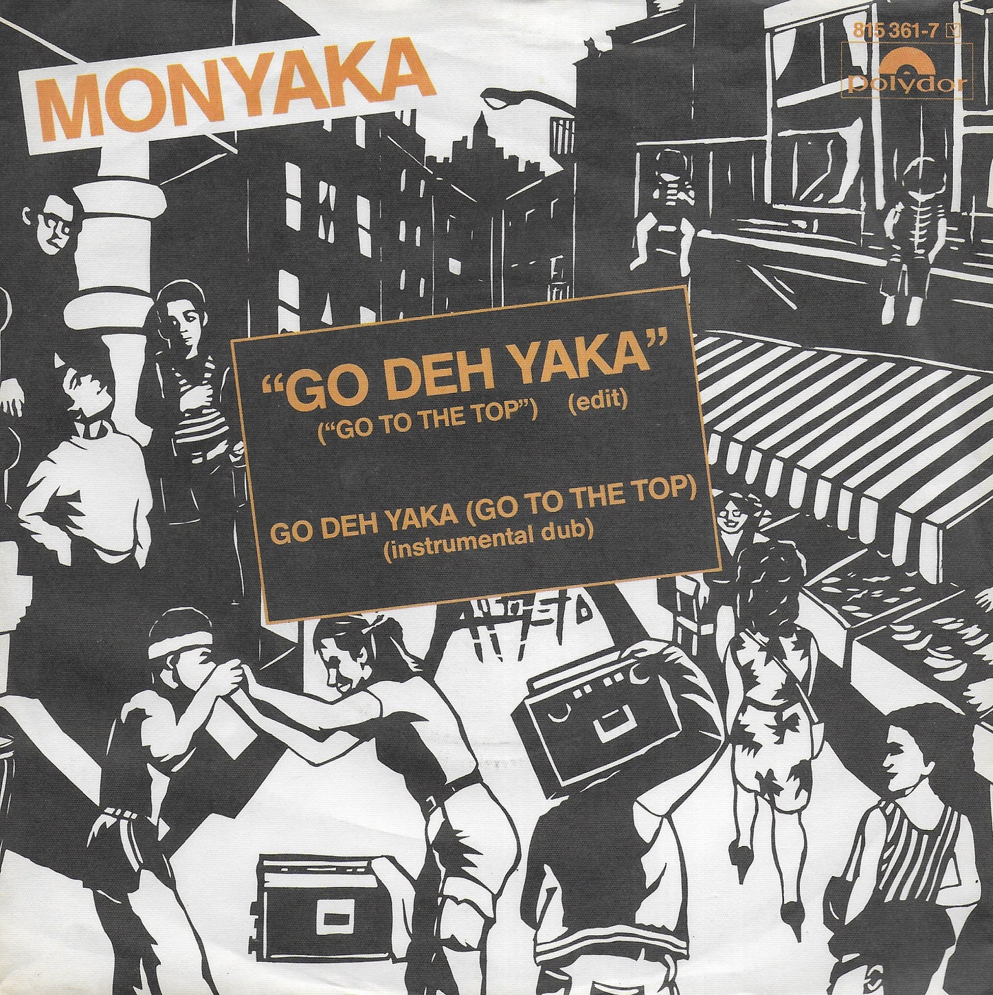 Monyaka - Go deh yaka (go to the top) (Duitse uitgave)