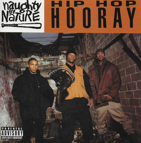 Naughty By Nature - Hip Hop Hooray (30th Anniversary)