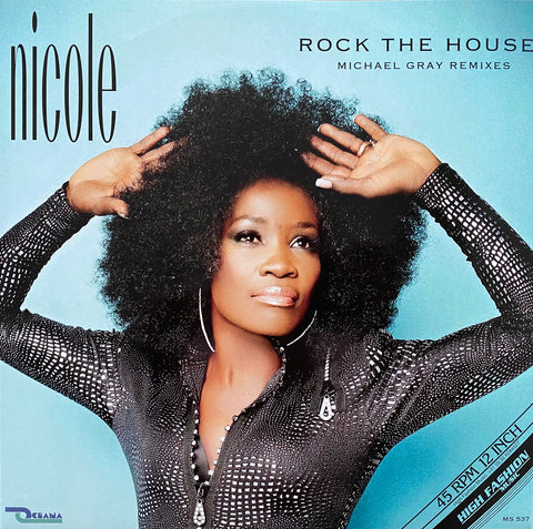 Nicole - Rock the house (Michael Gray remixes) (12" Maxi Single)