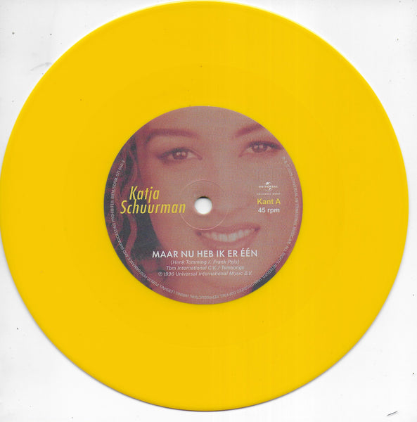 Katja Schuurman - Maar nu heb ik er één.. / Wereldmeid (30th Anniversary edition, yellow vinyl)