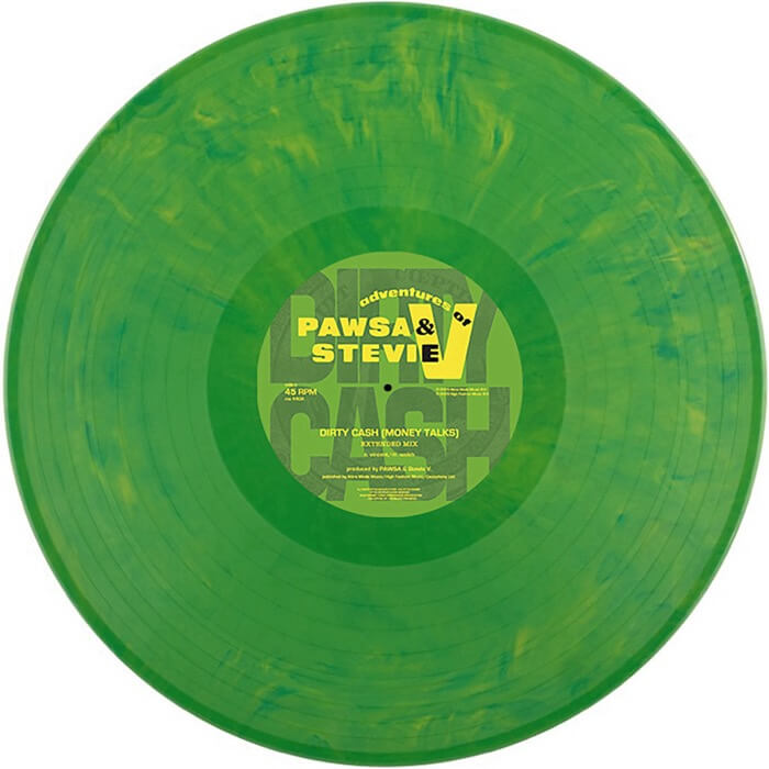 PAWSA & Adventures of Stevie V - Dirty Cash (money talks) (Limited green vinyl) (12" Maxi Single)