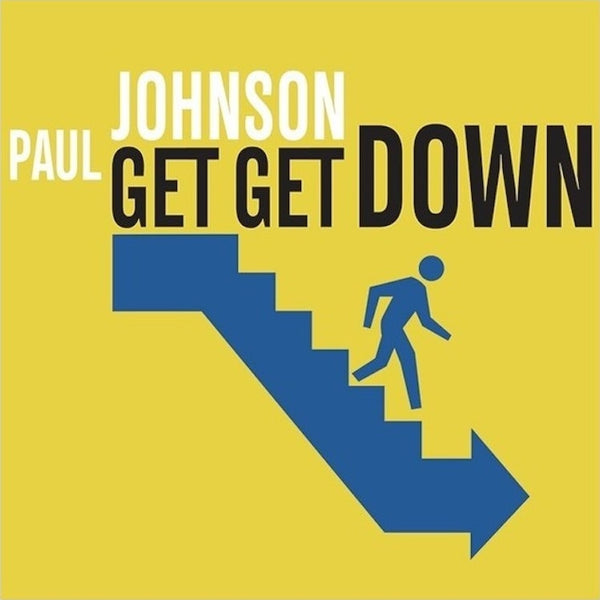 Paul Johnson - Get get down (Blue vinyl) (12" Maxi Single)