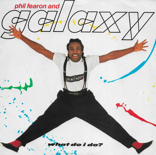 Phil Fearon and Galaxy - What do i do? (Engelse uitgave)