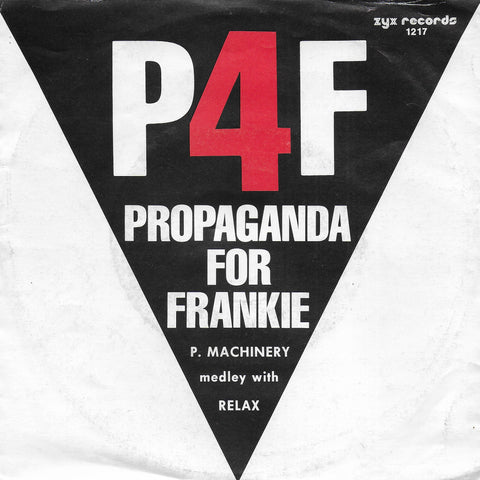 Propaganda for Frankie (P4F)  - P.Machinery medley with Relax (Duitse uitgave)