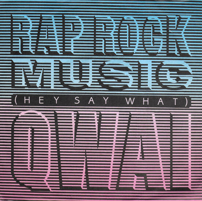 Qwai - Rap rock music (Hey say what) (Duitse uitgave)