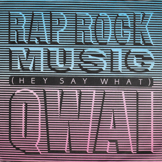Qwai - Rap rock music (Hey say what) (Duitse uitgave)