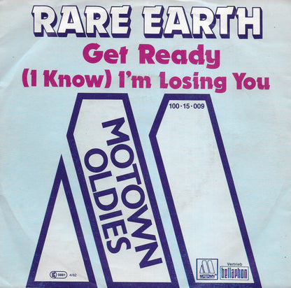 Rare Earth - Get ready / (I know) I'm losing you (Duitse uitgave)