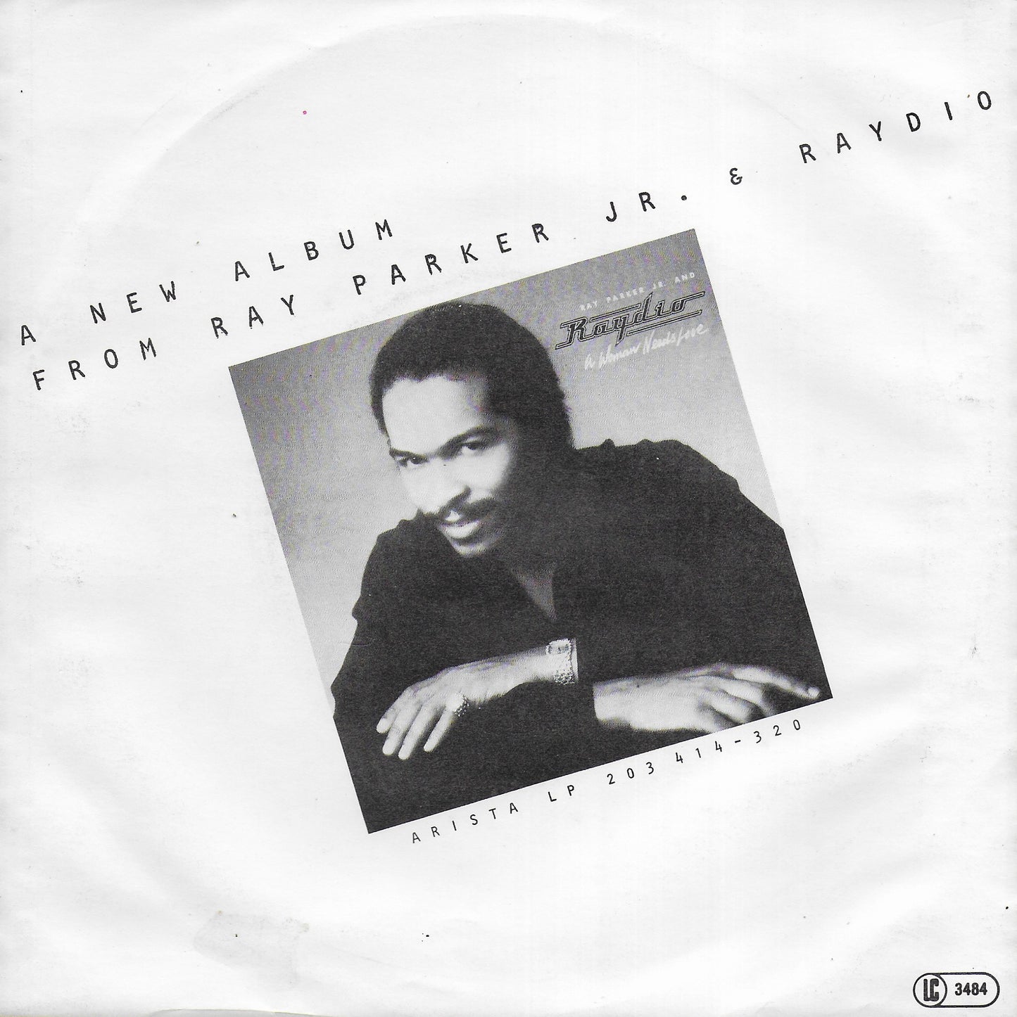 Ray Parker Jr. & Raydio - A woman needs love (just like you do) (Duitse uitgave)