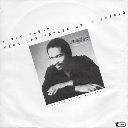 Ray Parker Jr. & Raydio - A woman needs love (just like you do) (Duitse uitgave)
