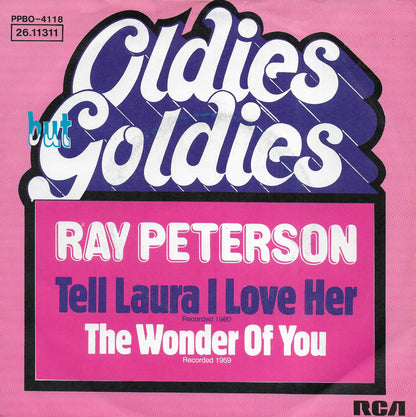 Ray Peterson - Tell Laura i love her / The wonder of you (Duitse uitgave)