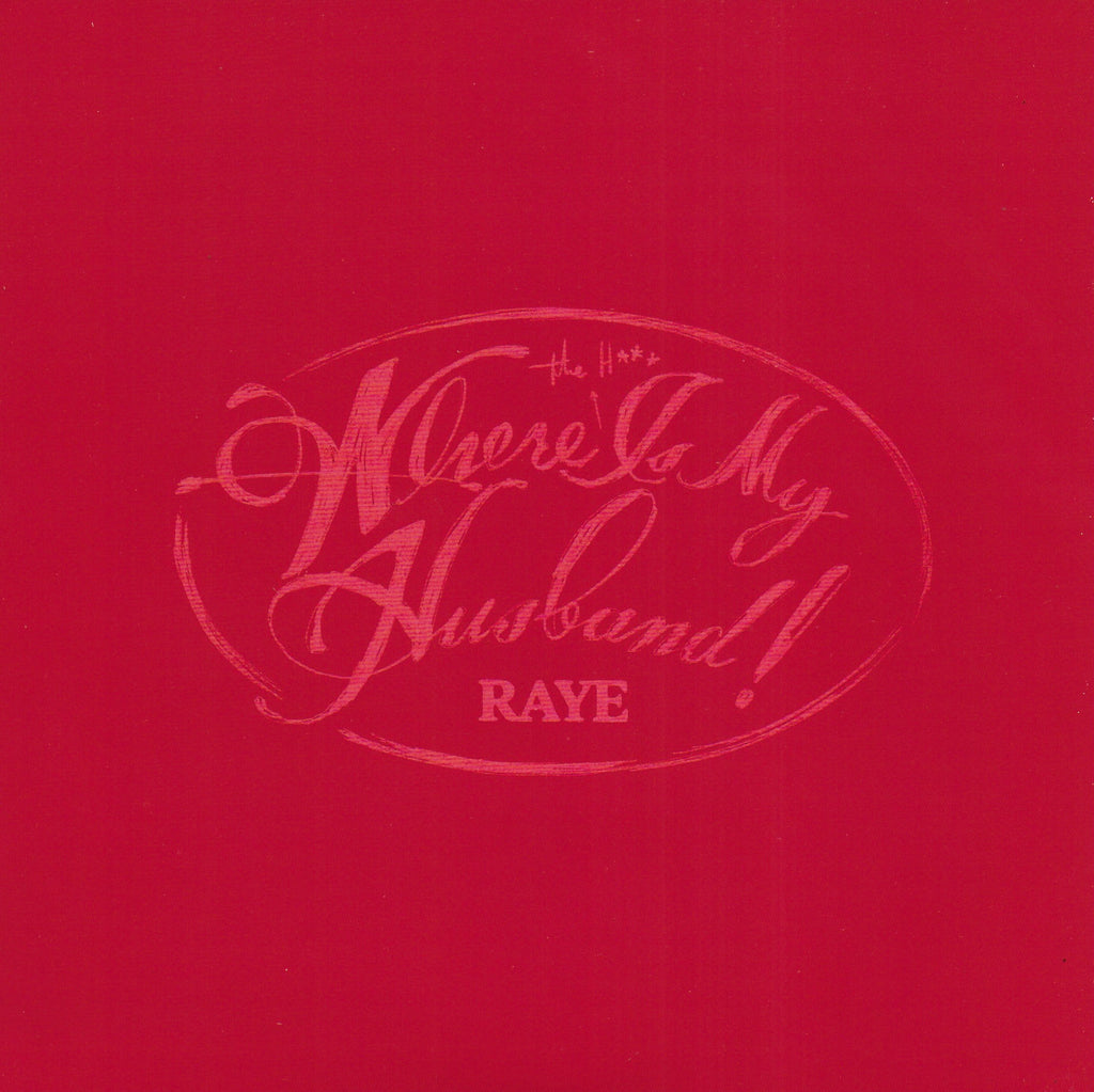 Raye Where Is My Husband Red Vinyl Vinyl On 45 Raye where is my husband red vinyl vinyl on 45