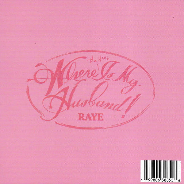 Raye - Where is my husband! (Pink marbled vinyl)