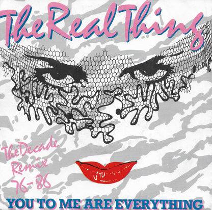 The Real Thing - You to me are everything (the decade remix 76-86) (Europese uitgave)