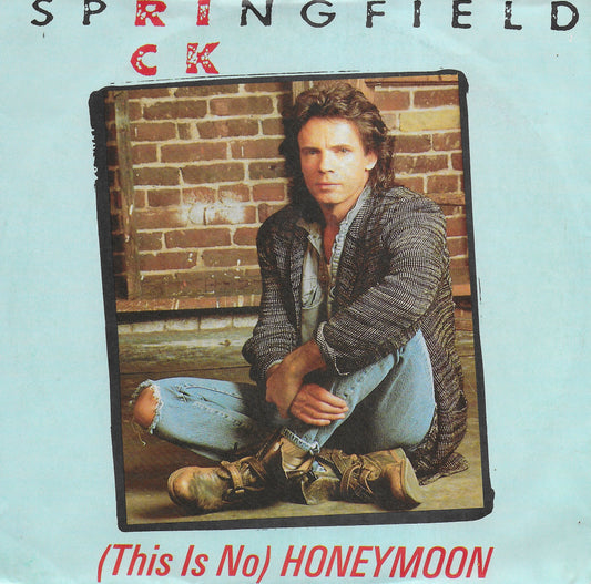 Rick Springfield - (This is no) Honeymoon