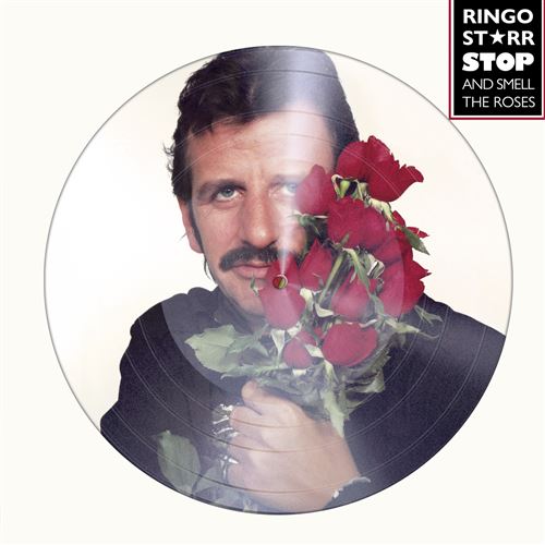 Ringo Starr - Stop And Smell The Roses (Picture disc) (LP)