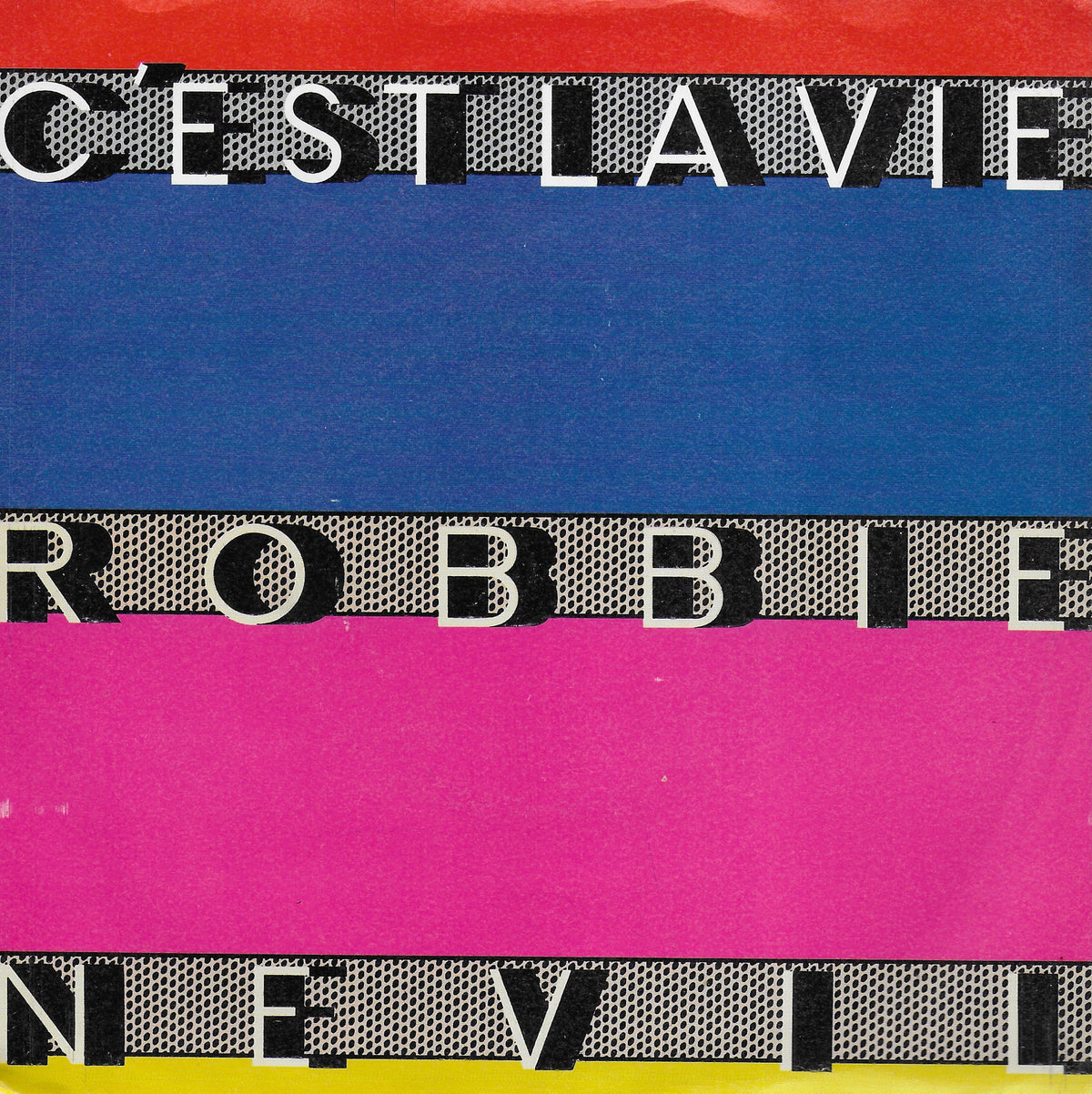 Robbie Nevil - C'est la vie (Engelse uitgave)