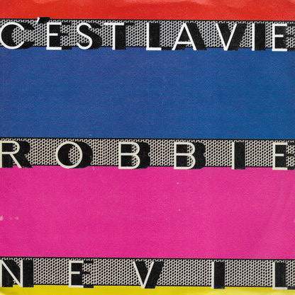 Robbie Nevil - C'est la vie (Engelse uitgave)