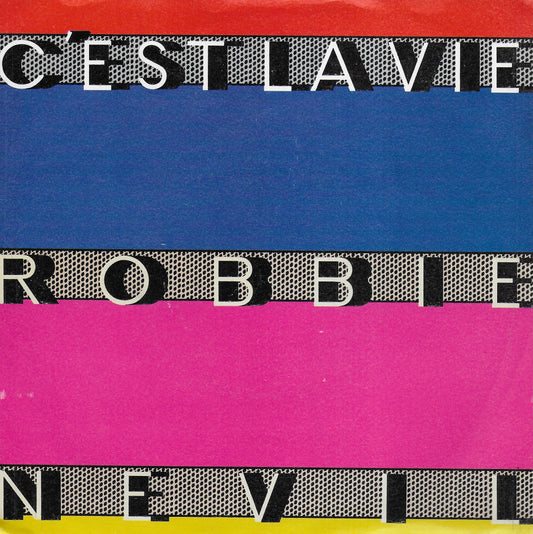 Robbie Nevil - C'est la vie (Engelse uitgave)