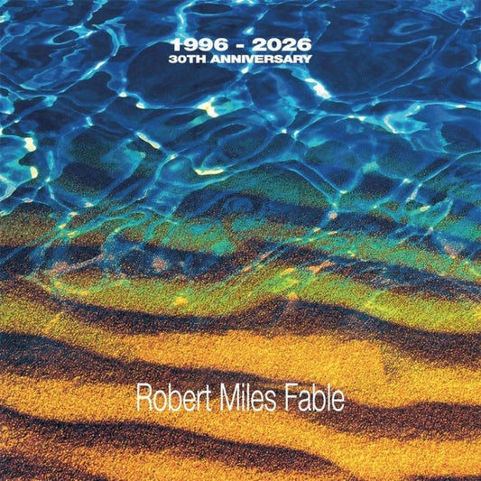 Robert Miles - Fable (1996-2026 limited blue edition) (12" Maxi Single)