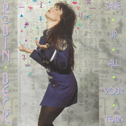 Robin Beck - Save up all your tears (Duitse uitgave)