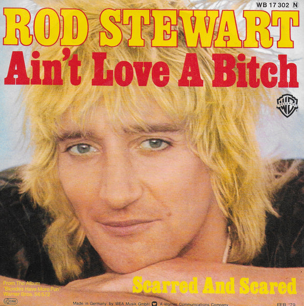 Rod Stewart - Ain't love a bitch (Duitse uitgave)