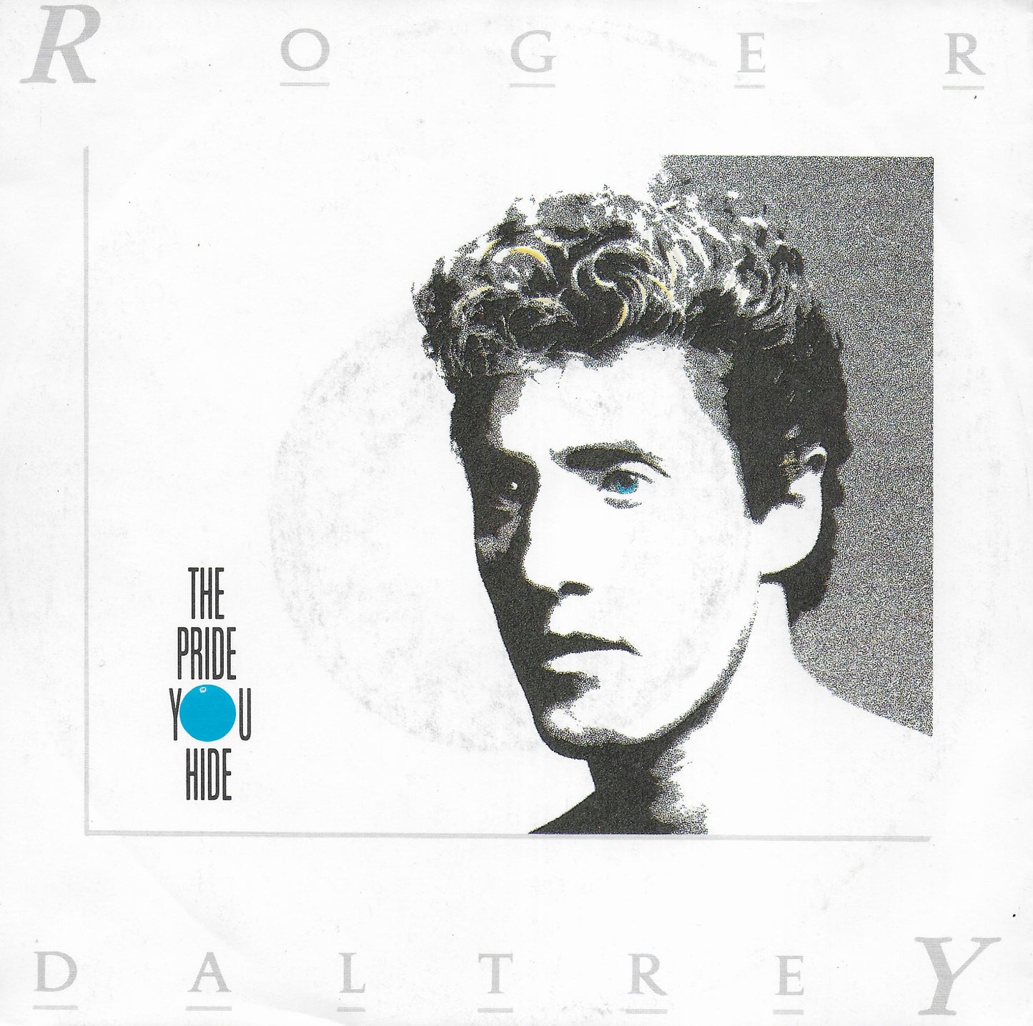 Roger Daltrey - The pride you hide