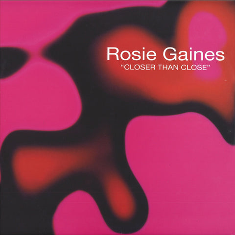 Rosie Gaines - Closer than close (12" Maxi Single)