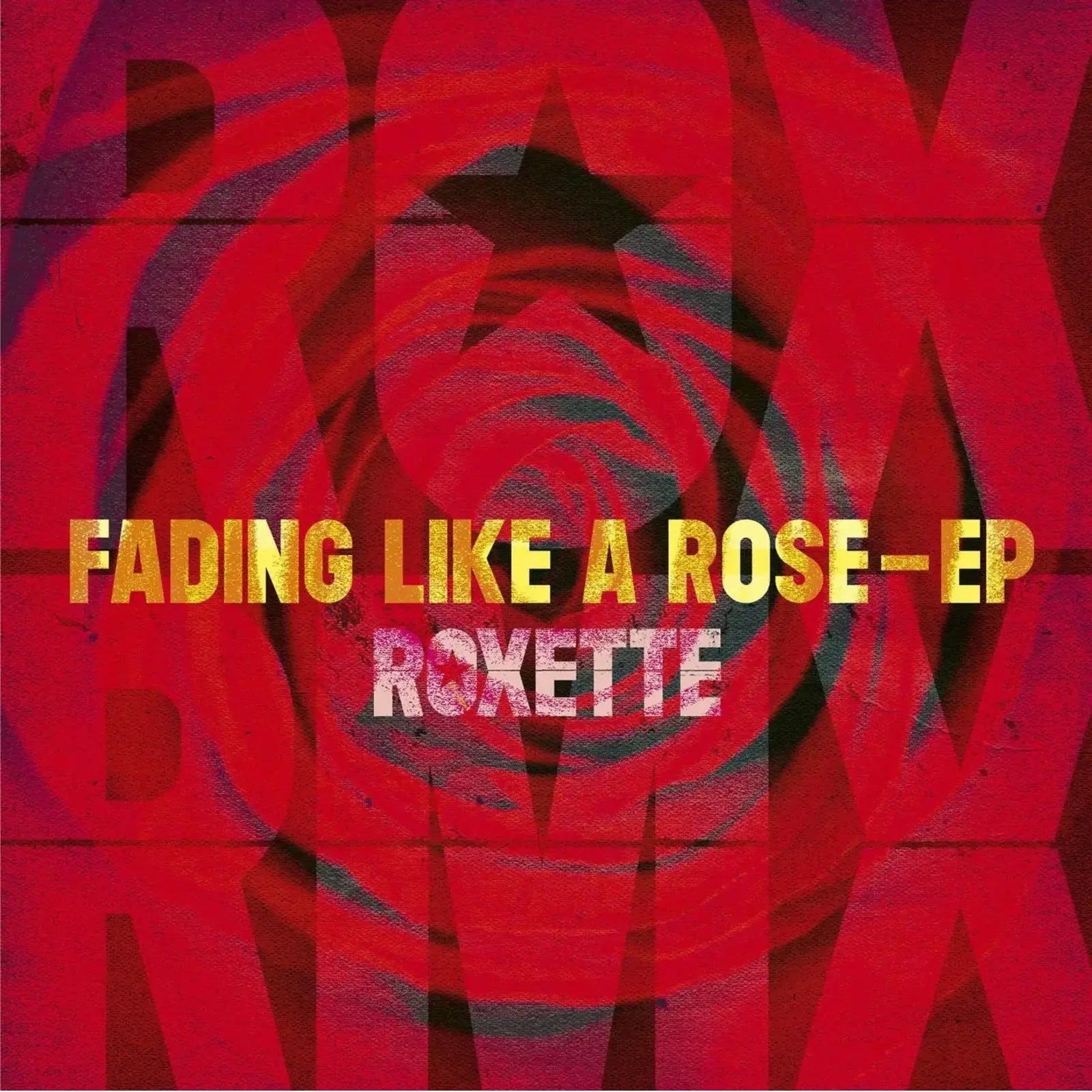 Roxette - Fading like a rose (EP) (12" Maxi Single)