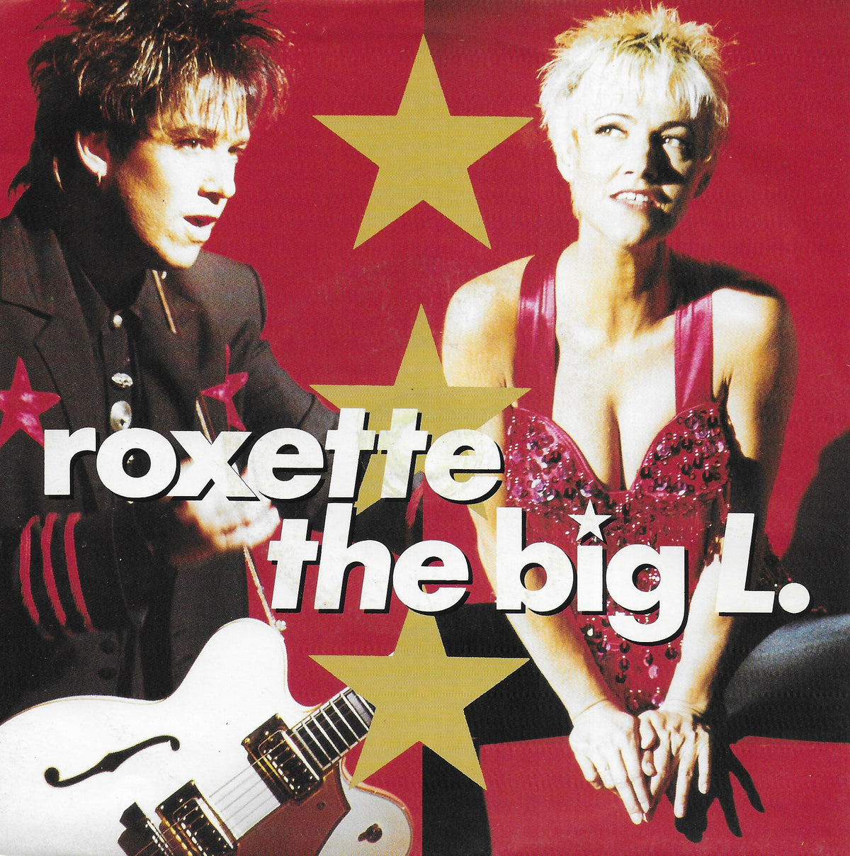 Roxette - The big L. (Engelse uitgave)
