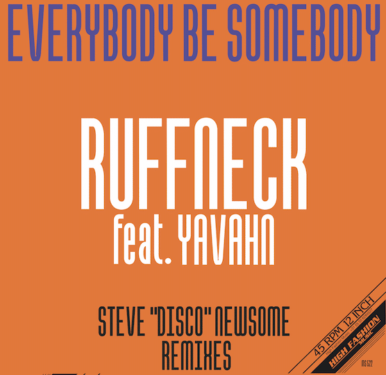 Ruffneck feat. Yavahn - Everybody be somebody (Steve Newsome remixes) (12" Maxi Single)