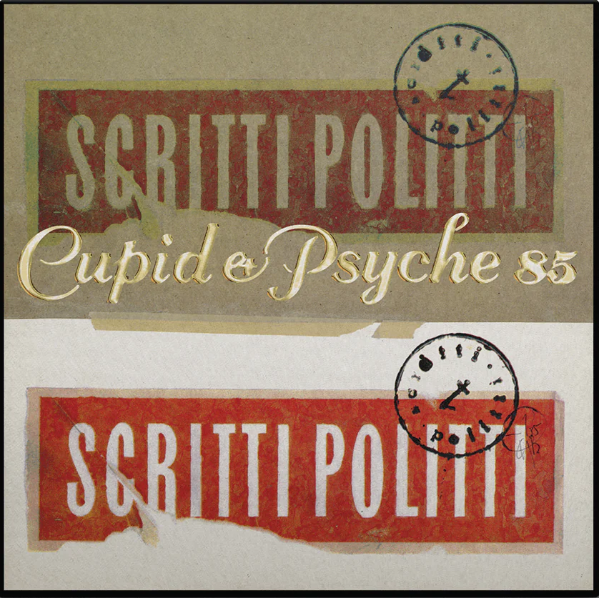Scritti Politti - Cupid & Psyche 85 (Anniversary edition) (2LP)