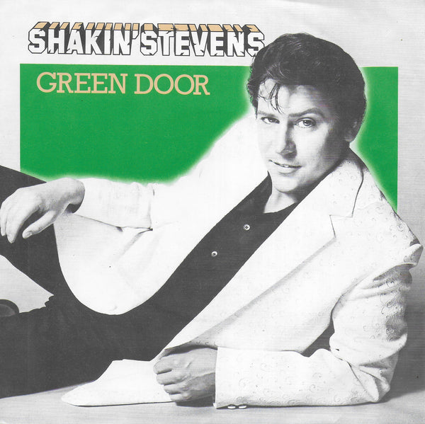 Shakin' Stevens - Green door (Duitse uitgave)