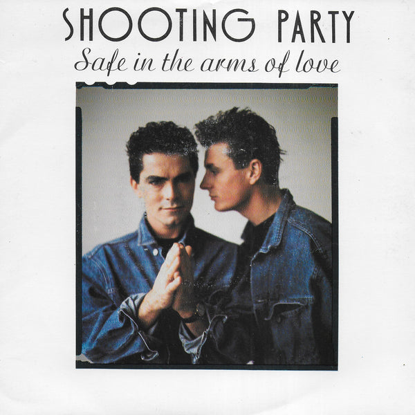 Shooting Party - Safe in the arms of love (Engelse uitgave)