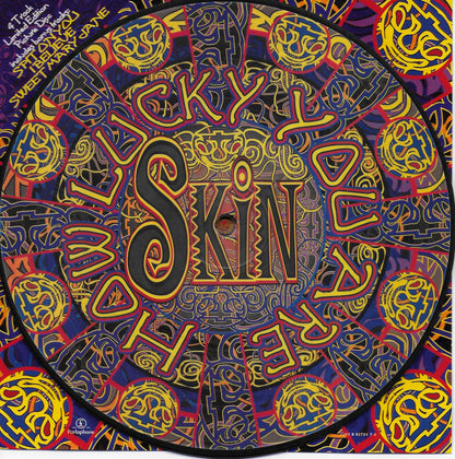 Skin - How lucky you are (Picture disc)