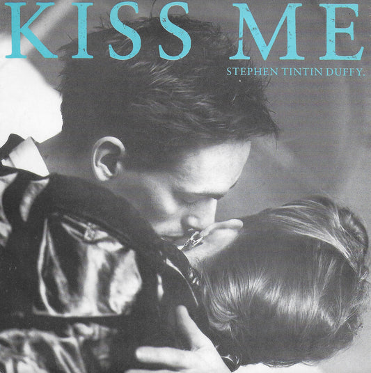 Stephen Tintin Duffy - Kiss me (Engelse uitgave)