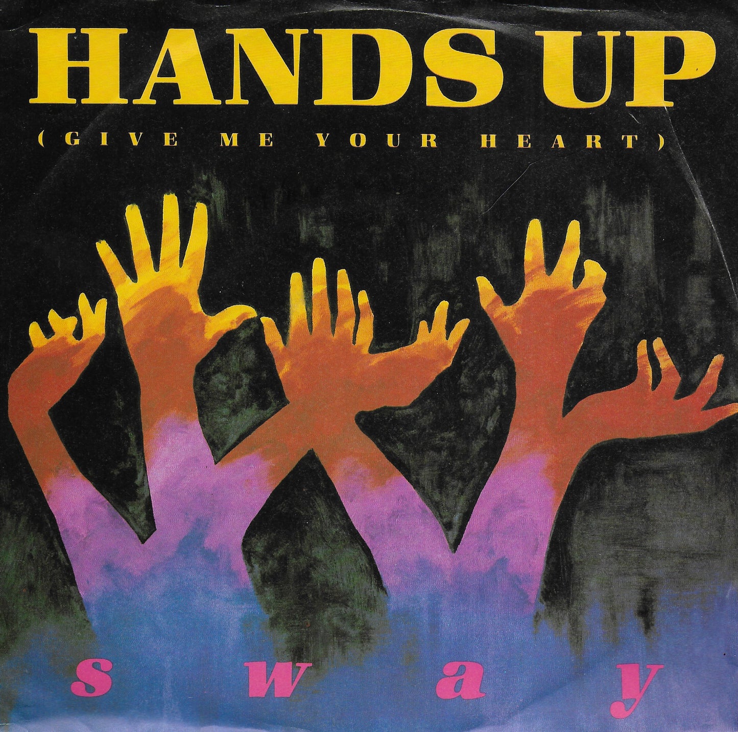 Sway - Hands up (give me your heart)