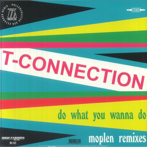 T-Connection - Do what you wanna do (Moplen remixes) (12" Maxi Single)