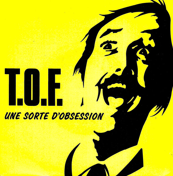 T.O.F. - Une sorte d'obsession