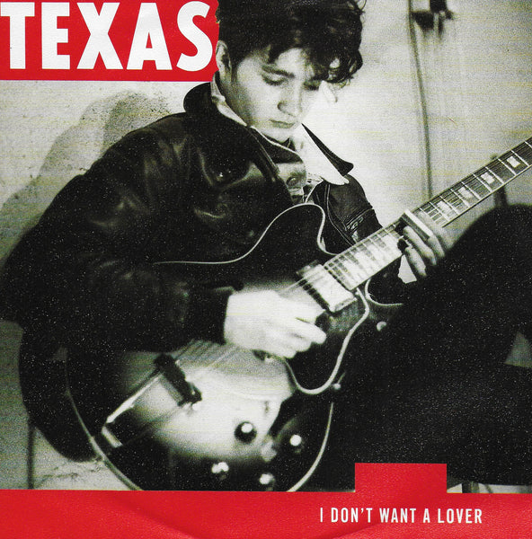 Texas - I don't want a lover (Europese uitgave)