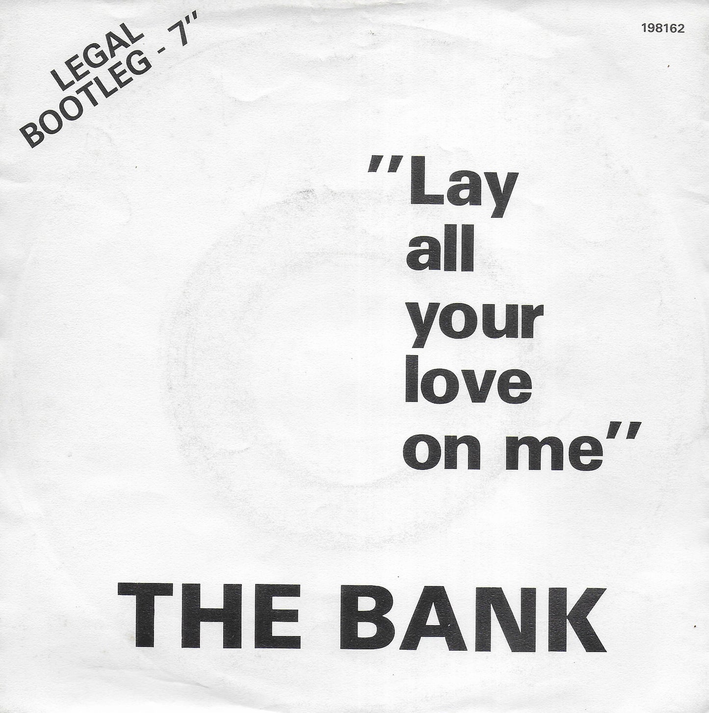 The Bank - Lay all your love on me