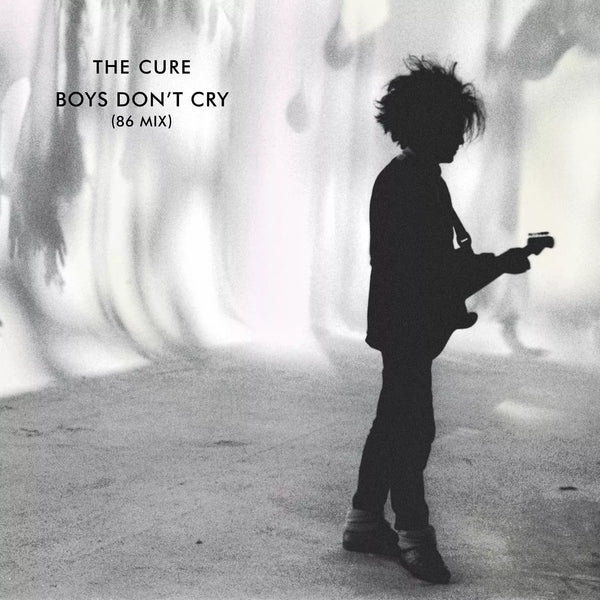 The Cure - Boys don't cry (86 mix) (12" Maxi Single)