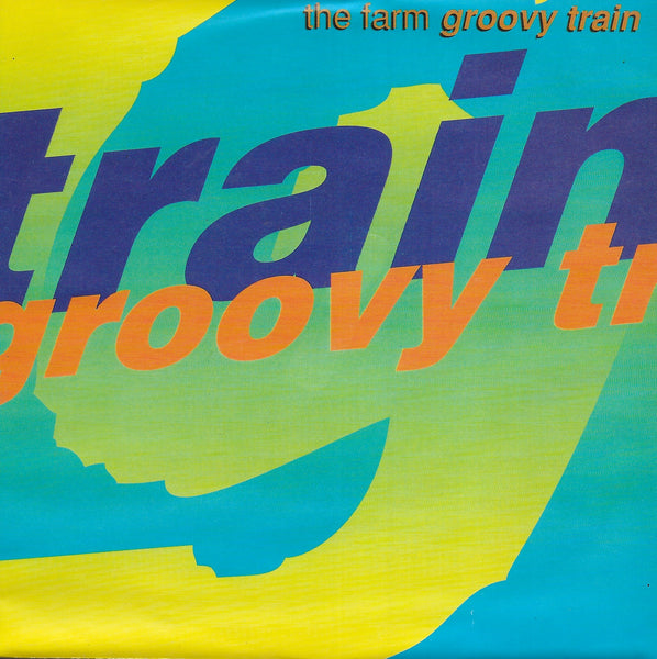 The Farm - Groovy train (Duitse uitgave)