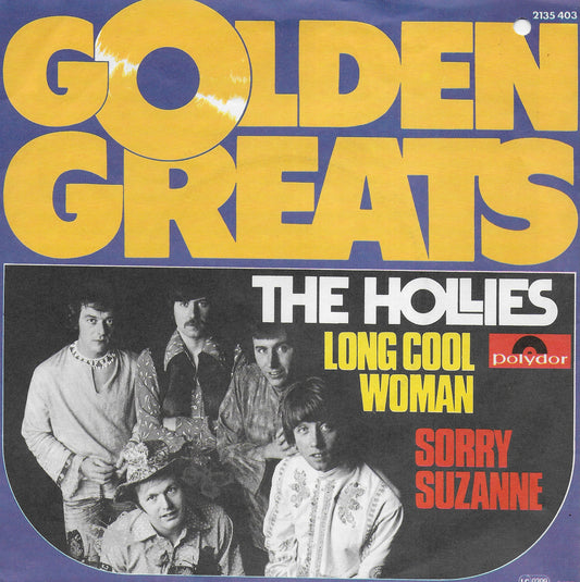 The Hollies - Long cool woman / Sorry Suzanne (Duitse uitgave)