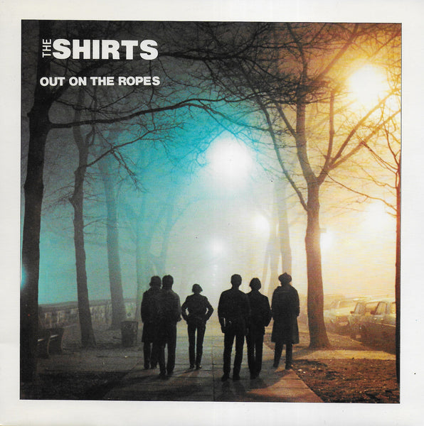 The Shirts - Out on the ropes (Engelse uitgave)