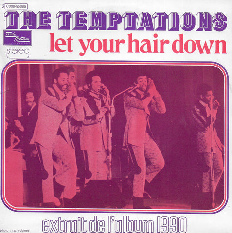 The Temptations - Let your hair down (Franse uitgave)