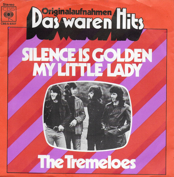 The Tremeloes - Silence is golden / My little lady (Duitse uitgave)