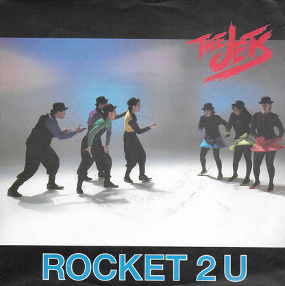 The Jets - Rocket 2 U