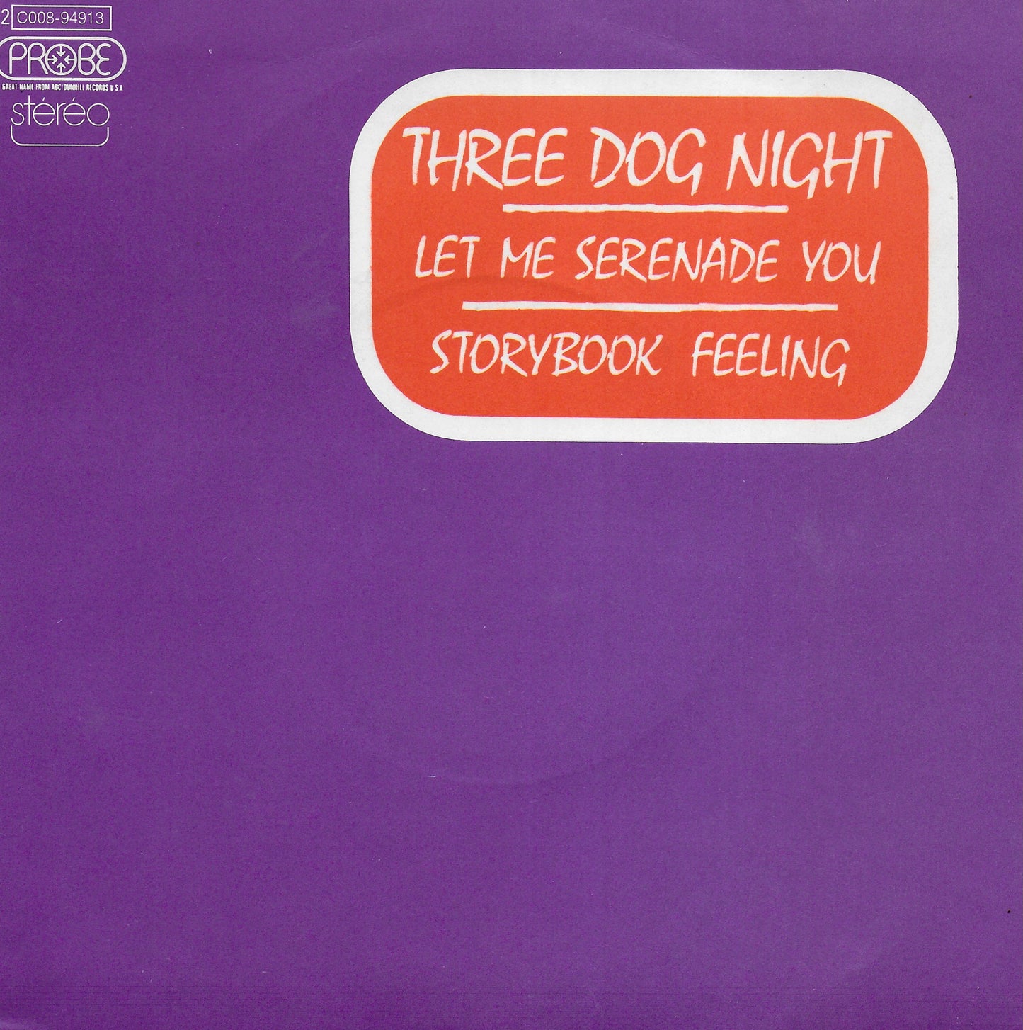 Three Dog Night - Let me serenade you (Franse uitgave)